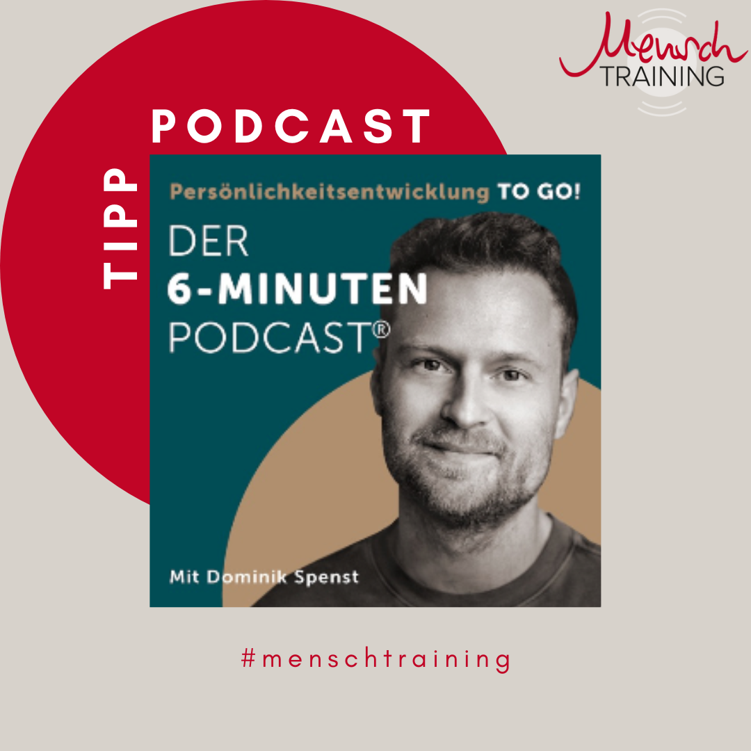 You are currently viewing Podcast Tipp „Persönlichkeitsentwicklung to go!“ mit Dominik Spenst