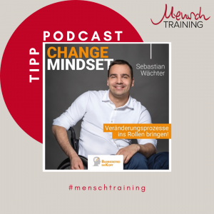 Read more about the article Podcast Tipp ‚Change Mindset‘